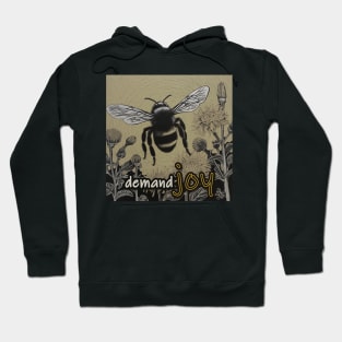 Demand Joy Hoodie